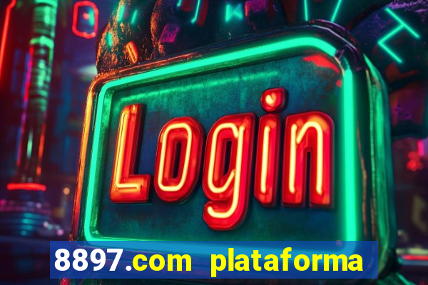 8897.com plataforma de jogos